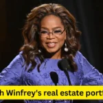 Oprah Winfrey's real estate portfolio