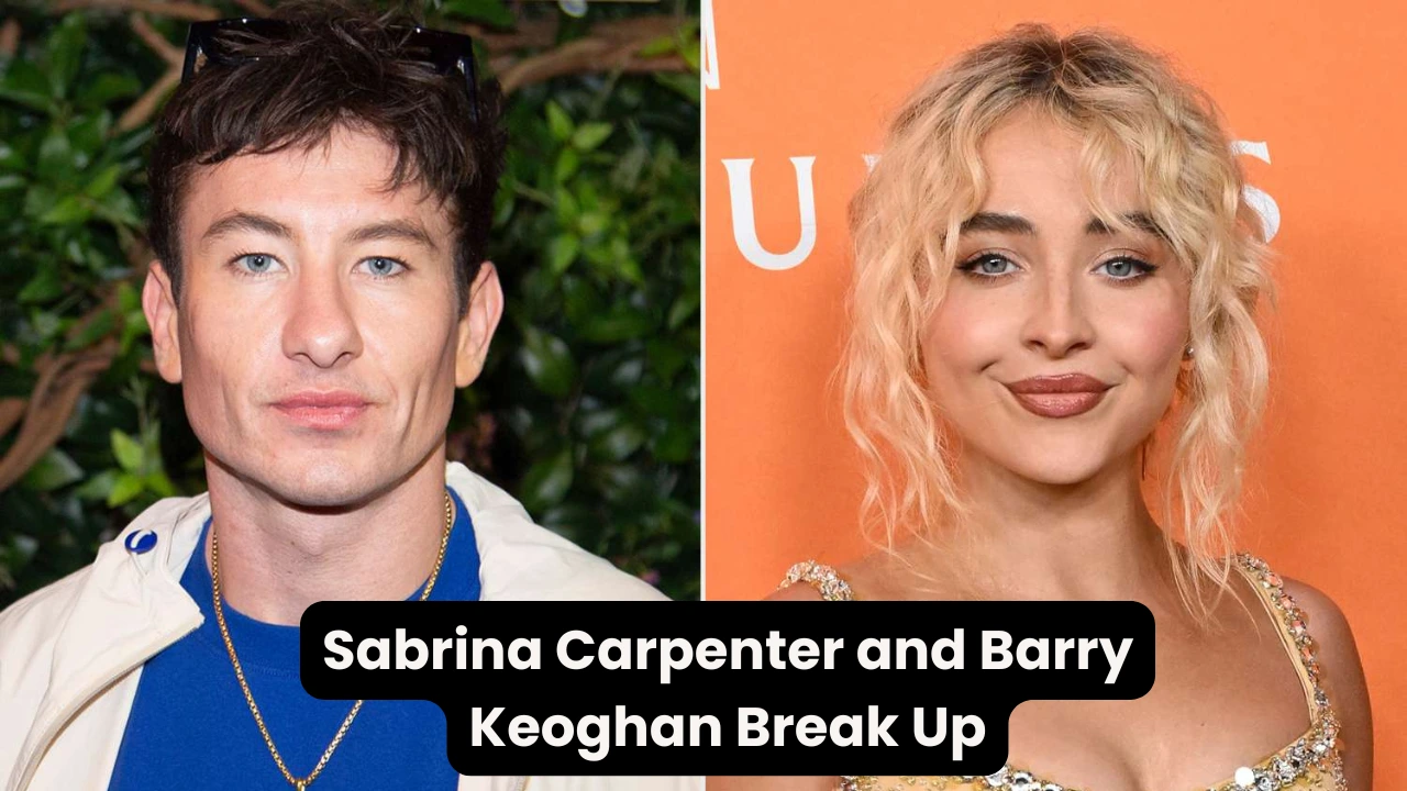 Sabrina Carpenter and Barry Keoghan Break Up