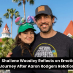 Shailene Woodley Reflects on Emotional Journey After Aaron Rodgers Relationship