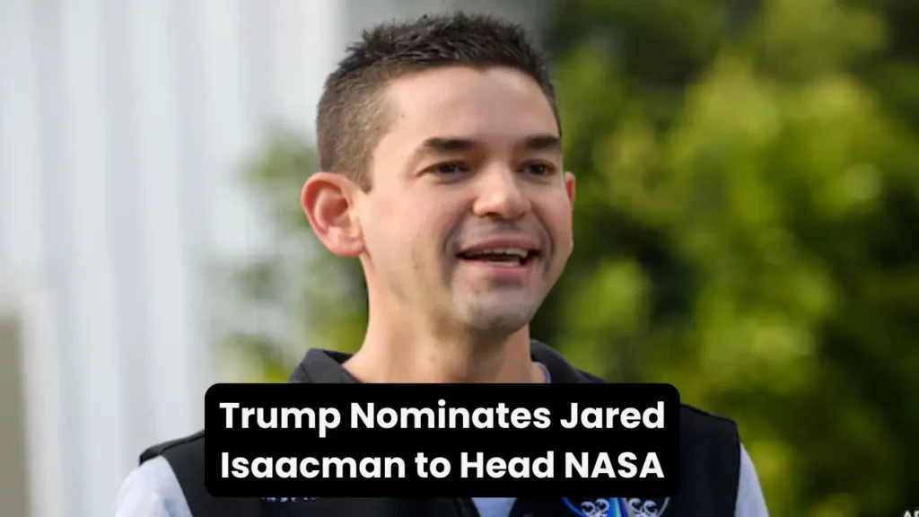 Trump Nominates Jared Isaacman to Head NASA: A Bold Move for Space Exploration 2 Trump Nominates Jared Isaacman to Head NASA