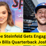 Hailee Steinfeld Gets Engaged to Buffalo Bills Quarterback Josh Allen!