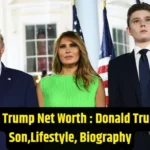 Barron Trump Net Worth 2025