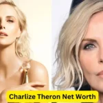 Charlize Theron Net Worth 2025