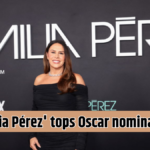 'Emilia Pérez' tops Oscar nominations 