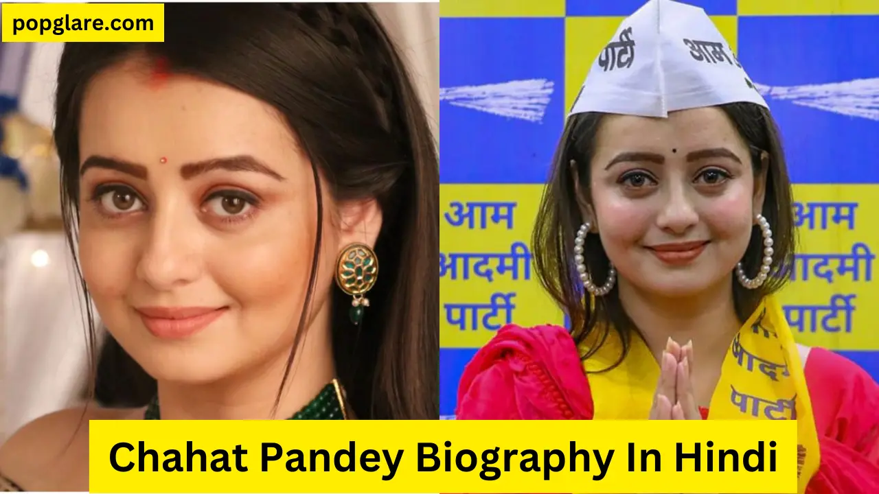 Chahat Pandey Biography In Hindi