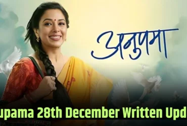 Anupama 29th December 2024 Written Update