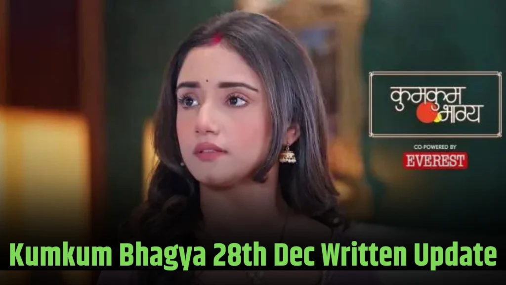 Kumkum Bhagya 28th December 2024 Written UpdateKumkum Bhagya 28th December 2024 Written Update