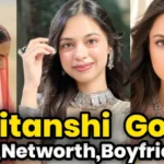 Nitanshi Goel Biography in Hindi