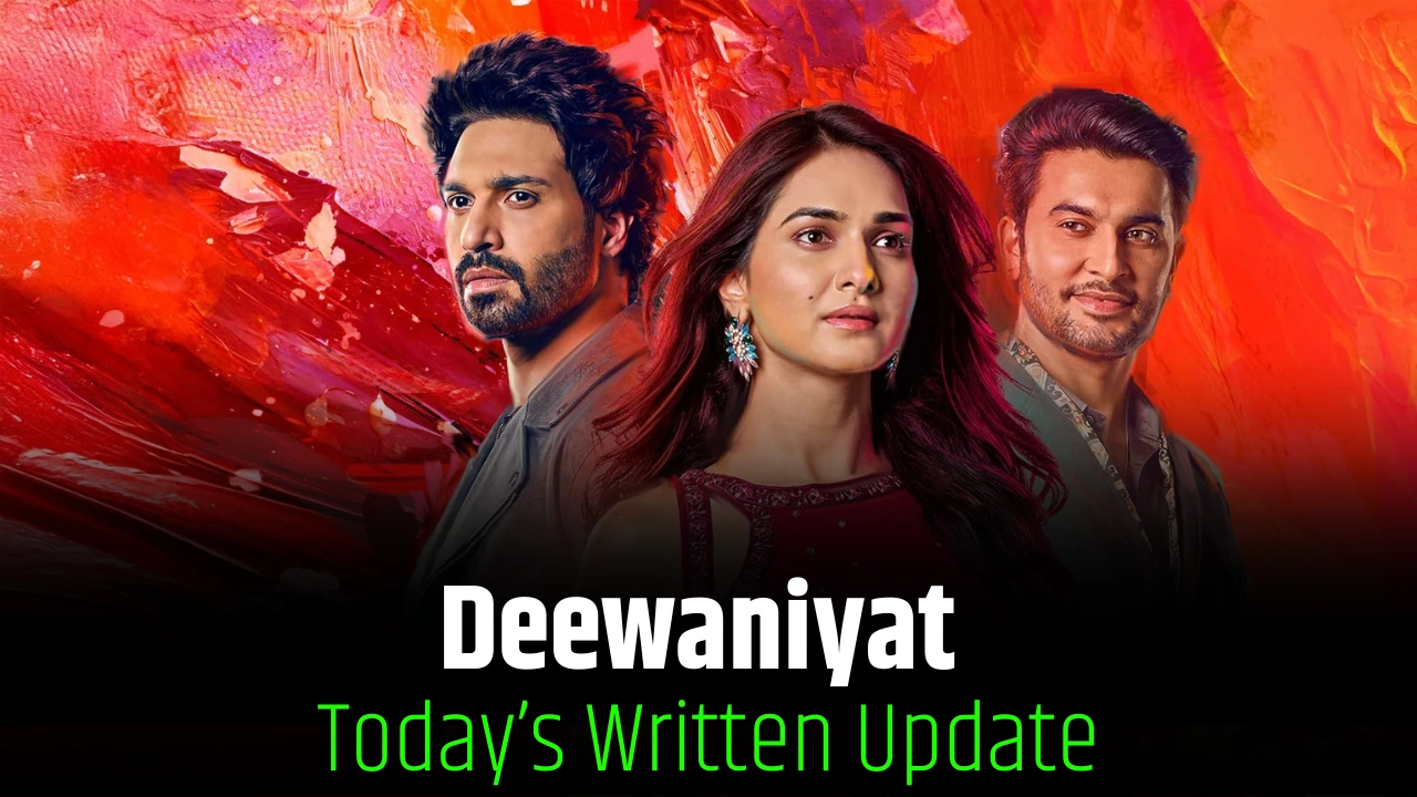 Deewaniyat 12th january 2025 written update 