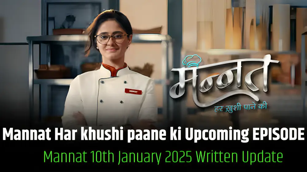 Mannat 13th January 2025 Written Update