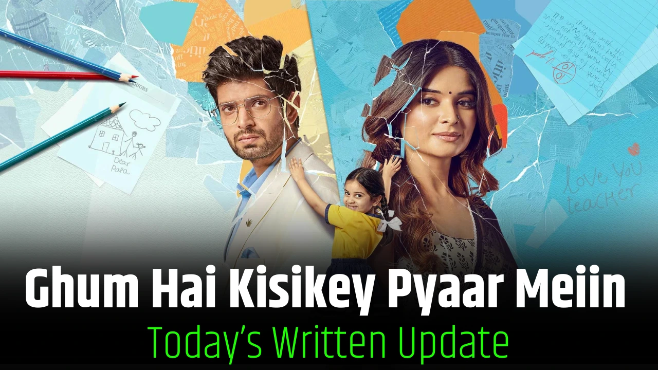 Ghum Hai Kisikey Pyaar Meiin 14th January 2025 Written Update 